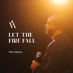 LET-THE-FIRE-FALL