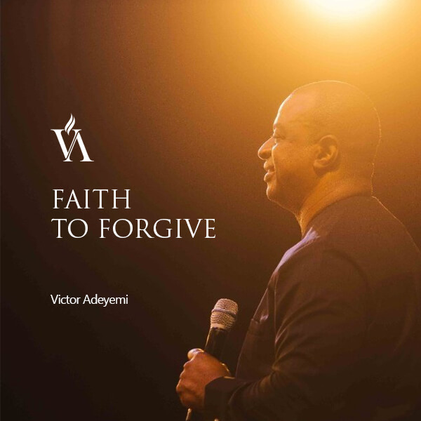 Faith-To-Forgive